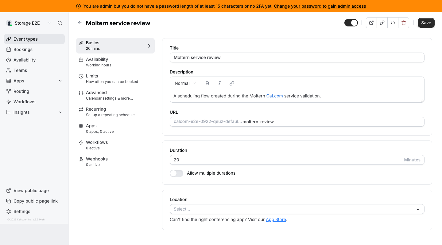 A Cal.com event type configured in the deployed instance